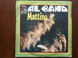 al bano mattino / vecchio sam 1968 disc single 7" vinyl muzica italo pop italiana usoara emi records VG+