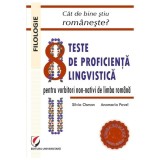 Cat de bine stiu romaneste? 8 teste de proficienta lingvistica - Silvia Osman, Anamaria Pavel, Filologie, Editie in limba romana
