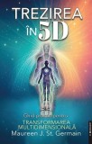 Cumpara ieftin Trezirea &icirc;n 5D - Paperback brosat - Prestige