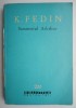 Sanatoriul Arkthur - K. Fedin - Roman Beletristica - Carte Anticariat