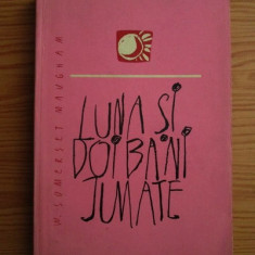 W. Somerset Maugham - Luna si doi bani jumate