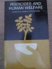 Pesticides and Human Welfare - D.L. Gunn, J.G.R. Stevens (1976) Oxford, Biologie, Engleza, Paperback