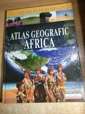 Atlas geografic Africa - Denis Sehic; Demir Sehic; trad. Ana Maria Azur (Monde Neuf, 2007, Ljubljana; Tiparit la G. Canale &amp; C. Bucuresti, 2008)