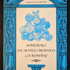 200 Medalioane (1850-1990) MARTURII DE BOTEZ ORTODOX LA ROMANI Numismatica
