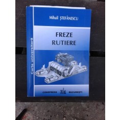 FREZE RUTIERE - MIHAIL STEFANESCU