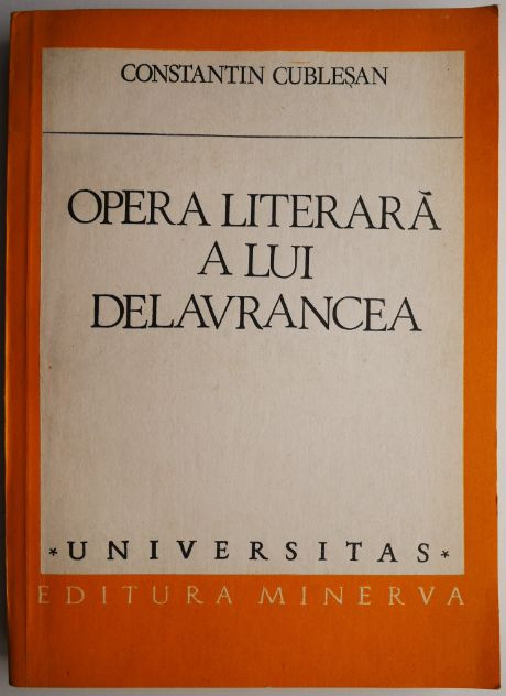 Opera literara a lui Delavrancea &ndash; Constantin Cublesan