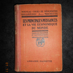 L. GALLOUEDEC - LES PRINCIPALES PUISSANCES ET LA VIE ECONOMIQUE DU MONDE (1929)