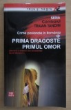 Traian Tandin - Prima dragoste, primul omor