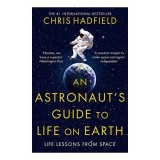 Cumpara ieftin An Astronaut's Guide to Life on Earth