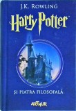 Harry Potter si Piatra Filosofala - J.K. Rowling, Editura Arthur, Coperta Cartonata, Limba Romana