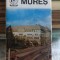 DIN COLECTIA JUDETELE PATRIEI - JUDETUL MURES. MONOGRAFIE