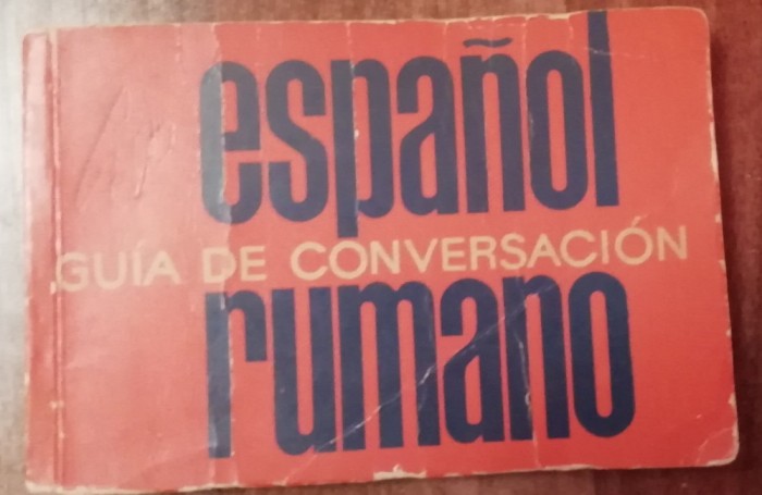 myh 421D - Ghid de conversatie Spaniol - Roman - ed 1964