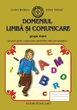 Domeniul Limba si comunicare - grupa mare - Cristina Beldianu Estera Tintesan - Editura Roxel Cart