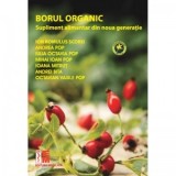 Borul organic - Supliment alimentar din noua generatie - Romulus Scorei, Andrea Pop, Iulia Octavia Pop, Mihai Ioan Pop, Ioana Mitrut, Andrei Bita, Oct