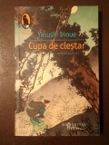 Yasushi Inoue - Cupa de cleștar (nuvele și povestiri)