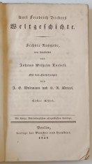 WELTGESCHICHTE von KARL FRIEDRICH BECKERS , ERSTER TEIL , TEXT IN GERMANA CU CARACTERE GOTICE , 1828 foto