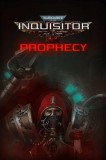 Warhammer 40 000 Inquisitor Prophecy