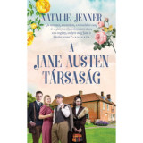 A Jane Austen t&aacute;rsas&aacute;g - Natalie Jenner