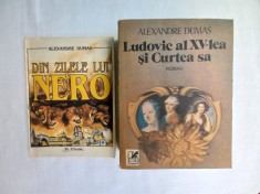 ALEXANDRE DUMAS- DIN ZILELE LUI NERO+ LUDOVIC AL XV-LEA SI CURTEA SA