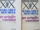 Margaret Mitchell - Pe aripile v&icirc;ntului ( 2 vol )