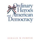 Ordinary Heroes and American Democracy