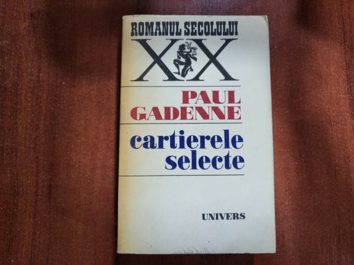 Cartierele selecte de Paul Gadenne