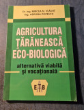 Arricultura taraneasca eco biologica Mircea N. Vladut