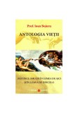 Cumpara ieftin Antologia Vietii. Destinul omului in lumea de aici si in lumea de dincolo, Dharana