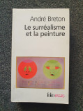 LE SURREALISME ET LA PEINTURE - Andre Breton