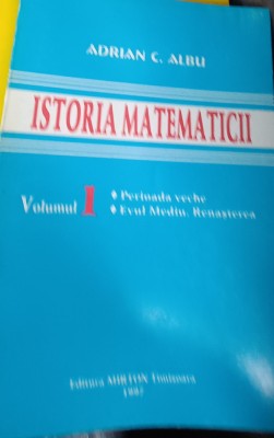 ISTORIA MATEMATICII ADRIAN C ALBU foto