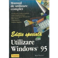 Utilizare Windows 95 - Manual de utilizare complet - Ron Person