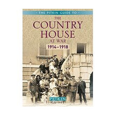 Country House at War, 1914-1918
