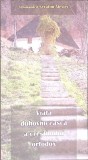 Viata Duhovniceasca a Crestinului Ortodox - Serafim Alexiev, Editura Sophia, 2008, Carte Religioasa Crestinism