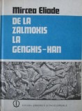 De la Zalmoxis la Genghis-Han - Mircea Eliade