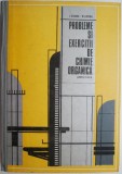 Chimie Organica: Probleme si Exercitii pentru Licee - I. Cosma, N. Cosma