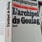 Alexandre Soljenitsyne - L&#039;archipel du Goulag Tome 1