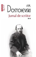 Jurnal de scriitor Vol.2 - F.M. Dostoievski