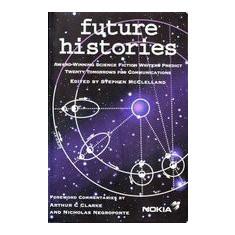 St. McClelland ( ed. ) - Future Histories ( antologie SF )