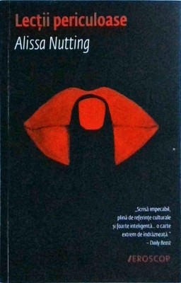 Alissa Nutting - Lectii periculoase foto