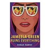 Jameela Green Ruins Everything