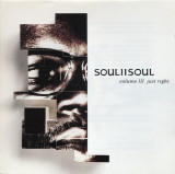 CD Soul II Soul &lrm;&ndash; Volume III Just Right (EX), Rap