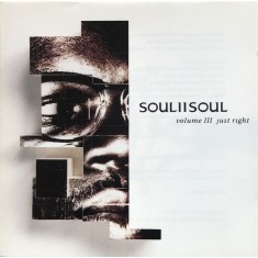 CD Soul II Soul &lrm;&ndash; Volume III Just Right (EX)