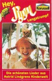 Various - Hey, Pippi Langstrumpf (Die Sch&ouml;nste Lieder Aus Astrid Lindgrens Kinderwelt), Caseta audio