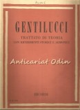 Trattato Di Teoria Con Riferimenti Storici E Armonici - Gentilucci