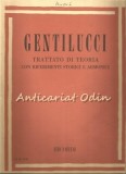 Trattato Di Teoria Con Riferimenti Storici E Armonici - Gentilucci