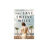 The Last Twelve Miles