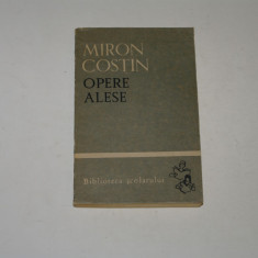 Miron Costin - Opere alese - Biblioteca scolarului
