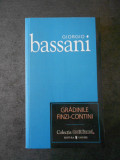 GIORGIO BASSANI - GRADINILE FINZI CONTINI