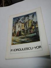 PETRE IORGULESCU-YOR (album arta) - 1969 foto