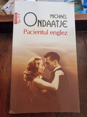 Michael Ondaatje - Pacientul Englez foto